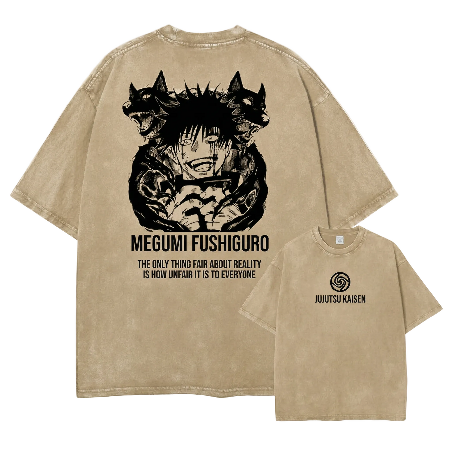 Front and back view of oversized 240 GSM vintage sand acid wash tee. Front features minimalist Jujutsu Kaisen logo. Back features Megumi Fushiguro laughing with Divine Dogs and unfair reality quote